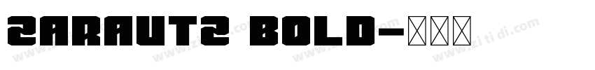 ZARAUTZ Bold字体转换